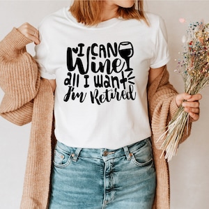 Je peux faire du vin tout ce que je veux, je suis à la retraite svg, svg retraite, femmes à la retraite svg, svg dicton retraite drôle, svg de vin de retraite