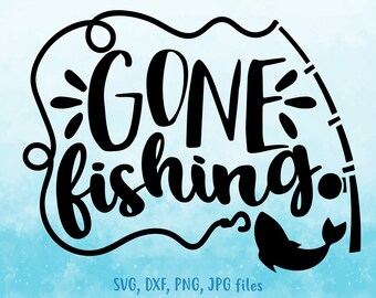 Free Free 65 Gone Fishing Poem Svg SVG PNG EPS DXF File