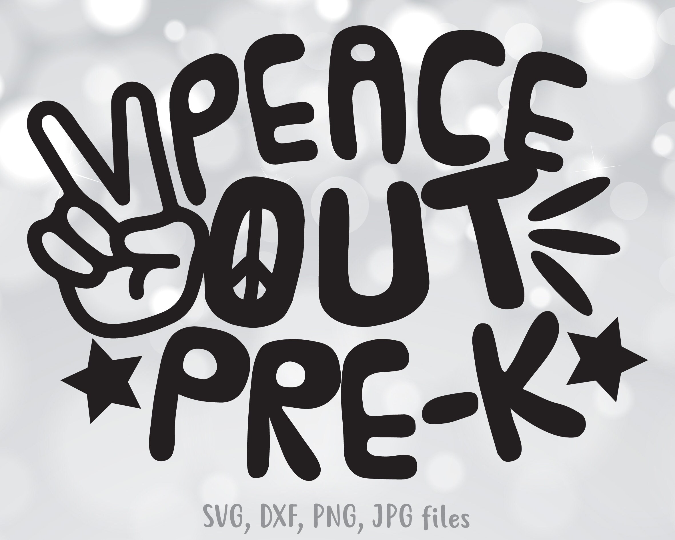 Free Free 239 Kindergarten Graduation Svg Peace Out Kindergarten SVG PNG EPS DXF File