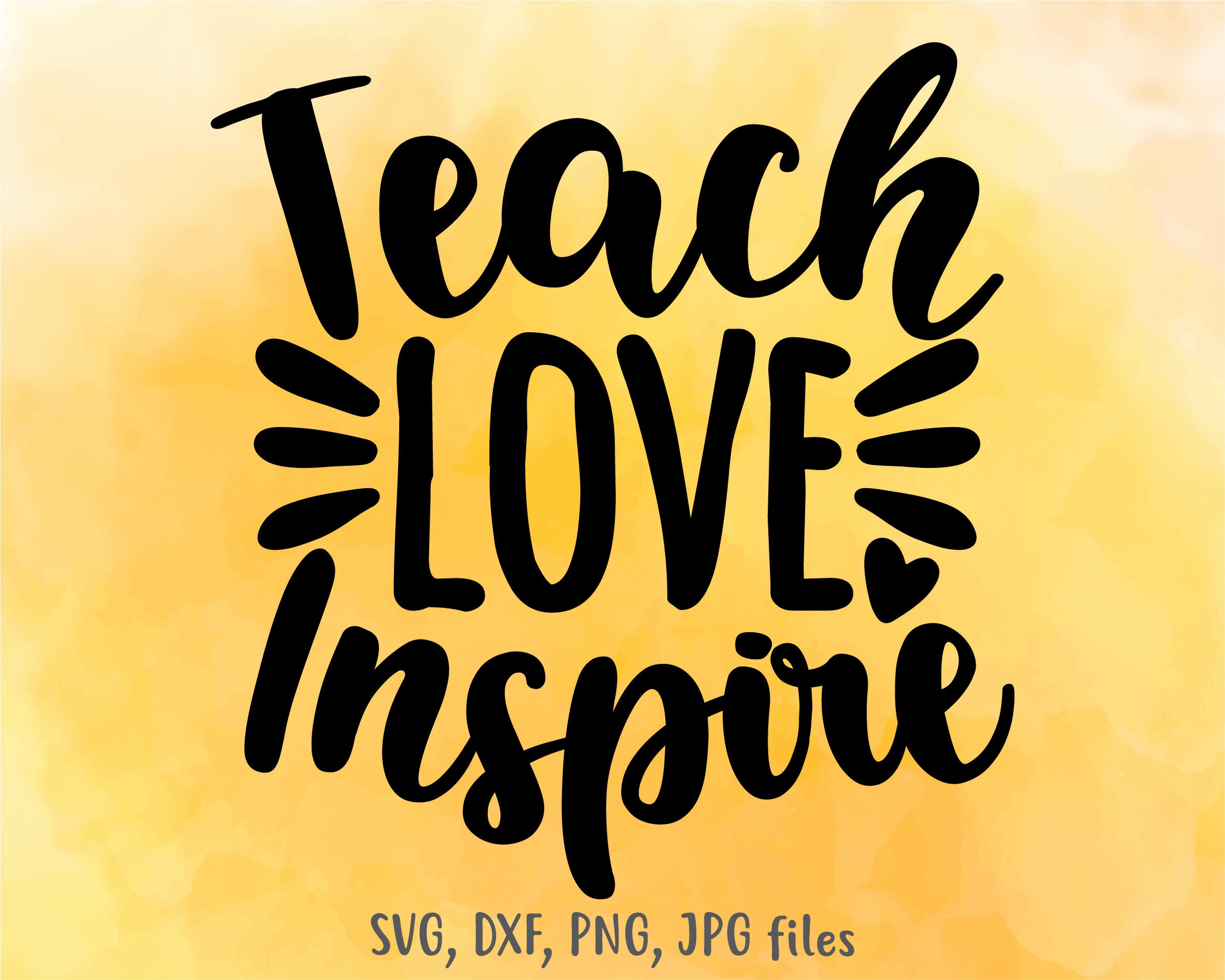 Download Teach Love Inspire Svg Teacher Back To School Svg Teacher Etsy
