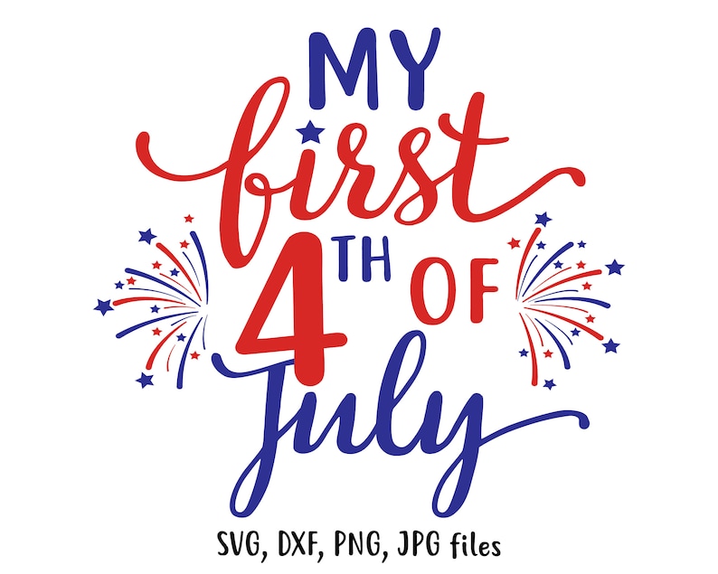 Download My First 4th July 1st Fourth July 4th of July svg Onesie ...