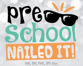 Preschool Nailed It SVG End of Preschool svg Funny Last Day of Preschool svg Preschool Shirt design End of Preschool Saying Preschool Nailed It SVG End of Preschool svg Funny Last Day of Preschool svg Preschool Shirt design End of Preschool Saying