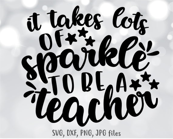 Download Clip Art Music Teacher Png File Music Teacher Shirt Design It Takes Lots Of Sparkle To Be A Music Teacher Svg Cut File For Cricut Silhouette Art Collectibles