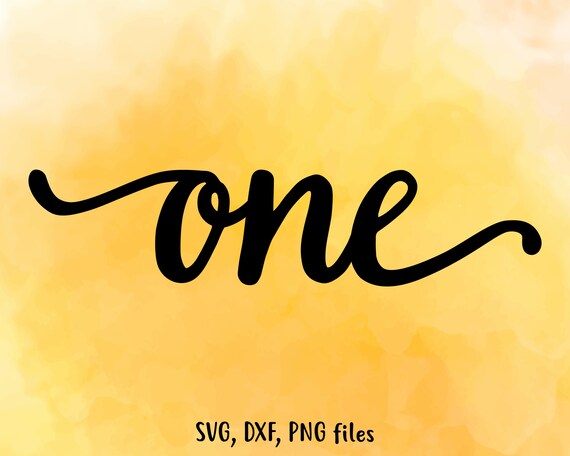 Download One Svg First Birthday Svg First Birthday Diy Cut File Etsy