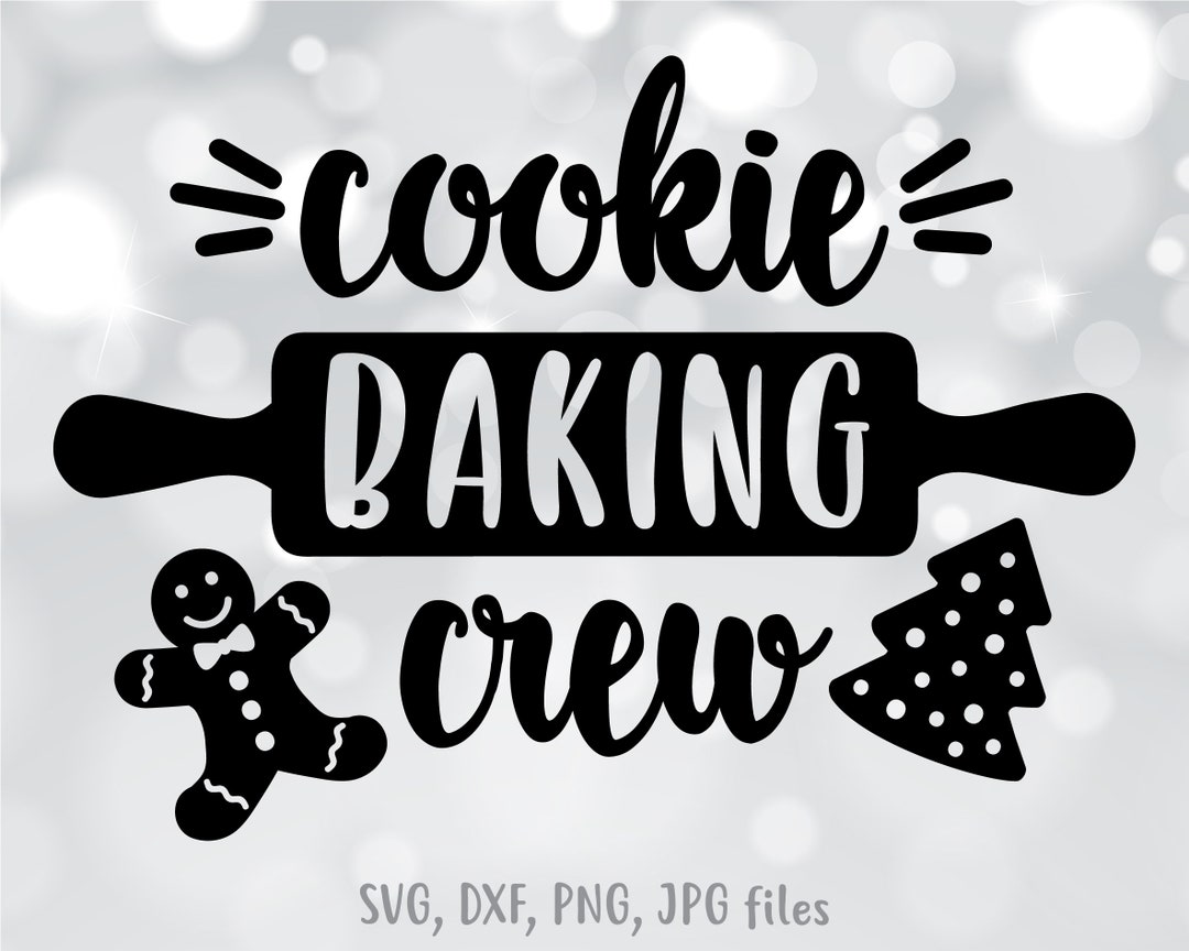 Cookie Baking Crew Svg, Christmas Baking Svg, Kids Baking Crew Svg ...