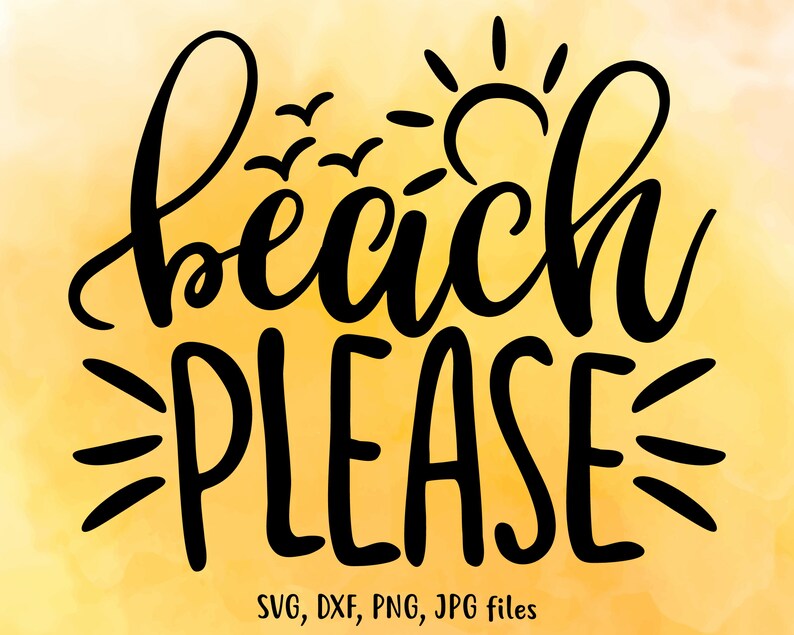 Download Beach Please SVG Beach svg Funny Summer SVG Vacation Cut ...