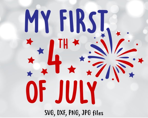 Download My First 4th July 1st Fourth July 4th Of July Svg First Etsy