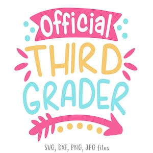 Official Third Grader SVG, 3rd Grade Girl svg, Back To School svg, Girls Shirt Design, Girl First Day Of School svg, 3rd Grade Shirt svg