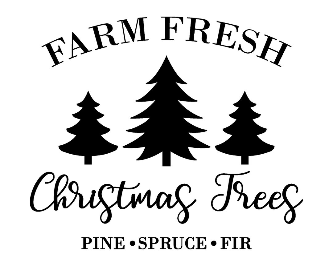 Farm Fresh Christmas Trees Svg, Christmas Farm Svg, Christmas Tree Sign