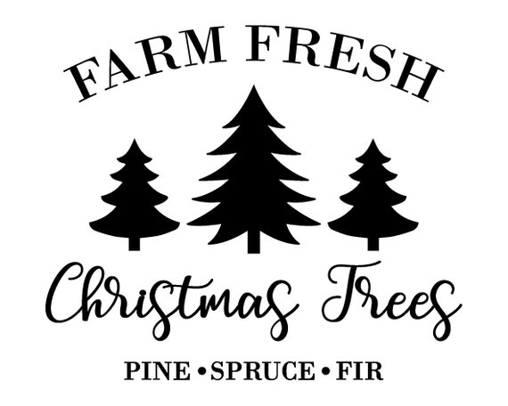 Farm Fresh Christmas Trees Svg Christmas Farm Svg Christmas - Etsy