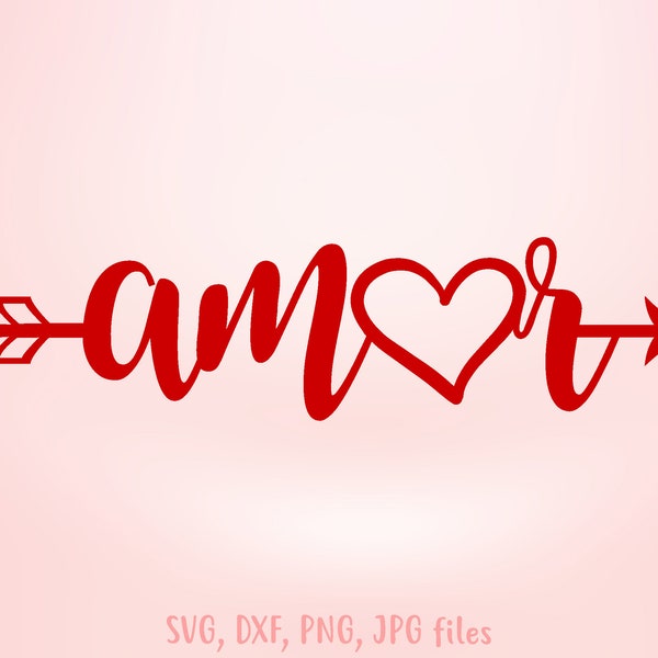 Amor svg, Love Valentine svg, Spanish love svg, Valentines svg, Valentines day svg, Love Heart svg, Cupid svg
