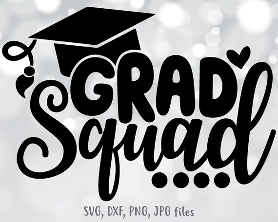 Grad Squad 2021 SVG Cut file Graduation Cap Svg Senior Svg Graduation Day Svg Grad Class Svg Png Cricut Grad Squad Dxf Png Sublimation Grad Squad 2021 SVG Cut file Graduation Cap Svg Senior Svg Graduation Day Svg Grad Class Svg Png Cricut Grad Squad Dxf Png Sublimation