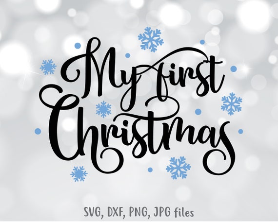 Download My First Christmas Svg My 1st Christmas Svg Christmas Svg Etsy