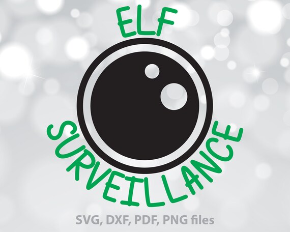 Elf Surveillance Cam Svg Elf Cam Svg Elf Watch Svg Ornament Etsy