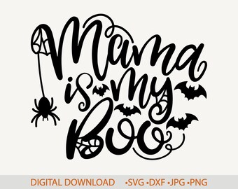 Mama Is My Boo svg, Baby Halloween svg, Cute Halloween svg, Toddler Halloween svg, Trick Or Treat svg, Baby Boo svg, Mom Halloween svg