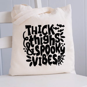 Thick Thighs and Spooky Vibes Svg Funny Halloween Svg Women Fall Thick Thighs and Spooky Vibes Svg Funny Halloween Svg Women Fall