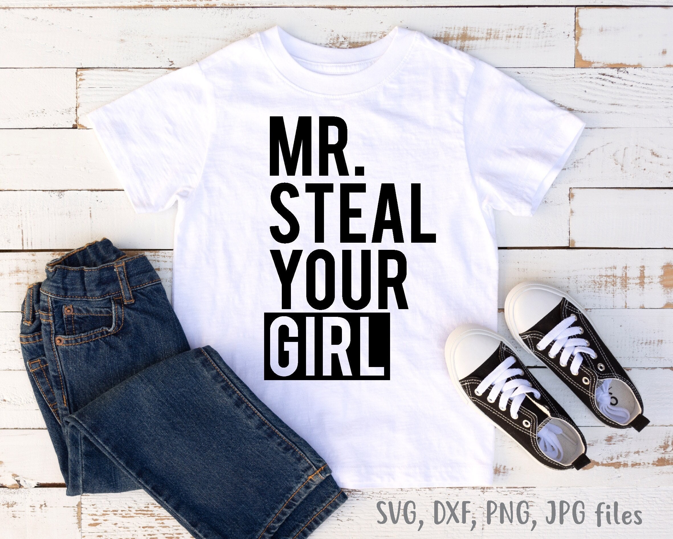 Buy Mr Steal Your Girl Svg Boys Valentine Svg Funny Boy Online in India - Etsy Buy Mr Steal Your Girl Svg Boys Valentine Svg Funny Boy Online in India - Etsy