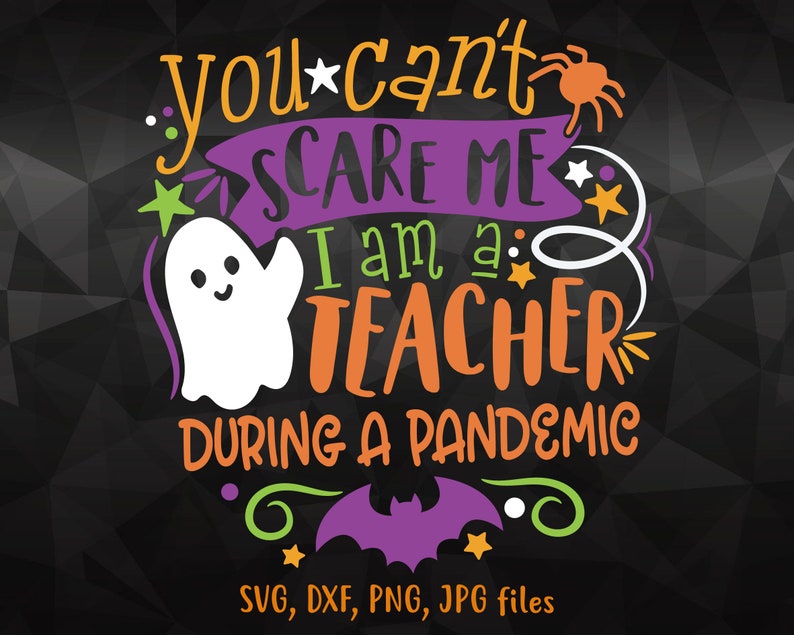 Download Teacher Halloween svg You Can't Scare Me I'm A | Etsy