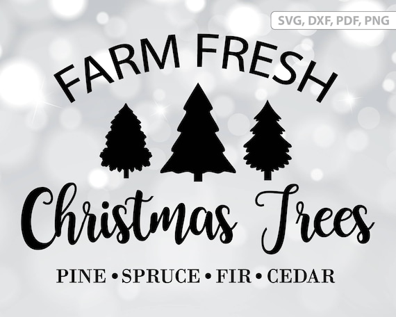 Cut File for Cricut Silhouette Fresh Cut Christmas Trees SVG Christmas Desi...