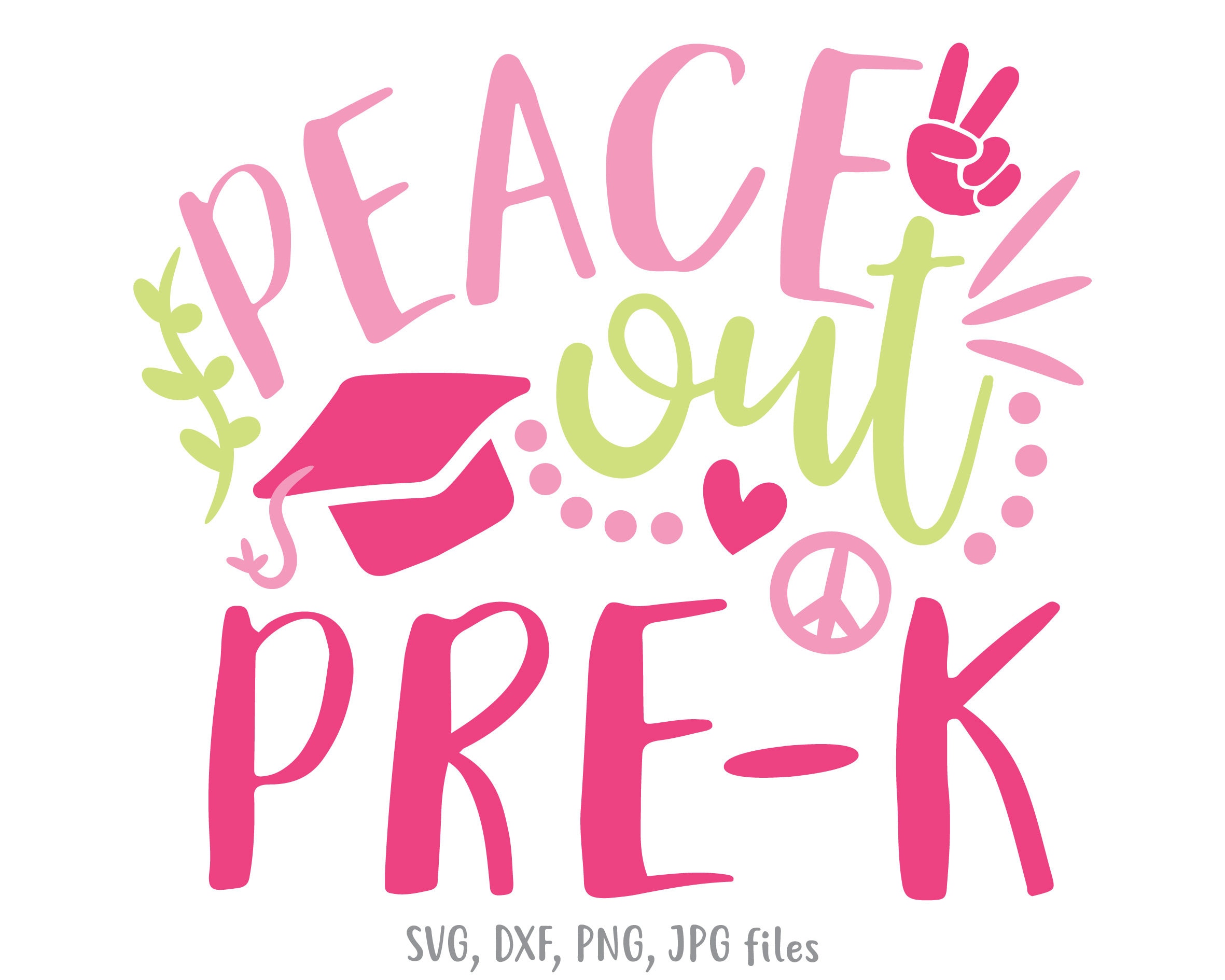 Download Peace Out Pre K Svg Girl Last Day Of Pre Kindergarten Svg Etsy