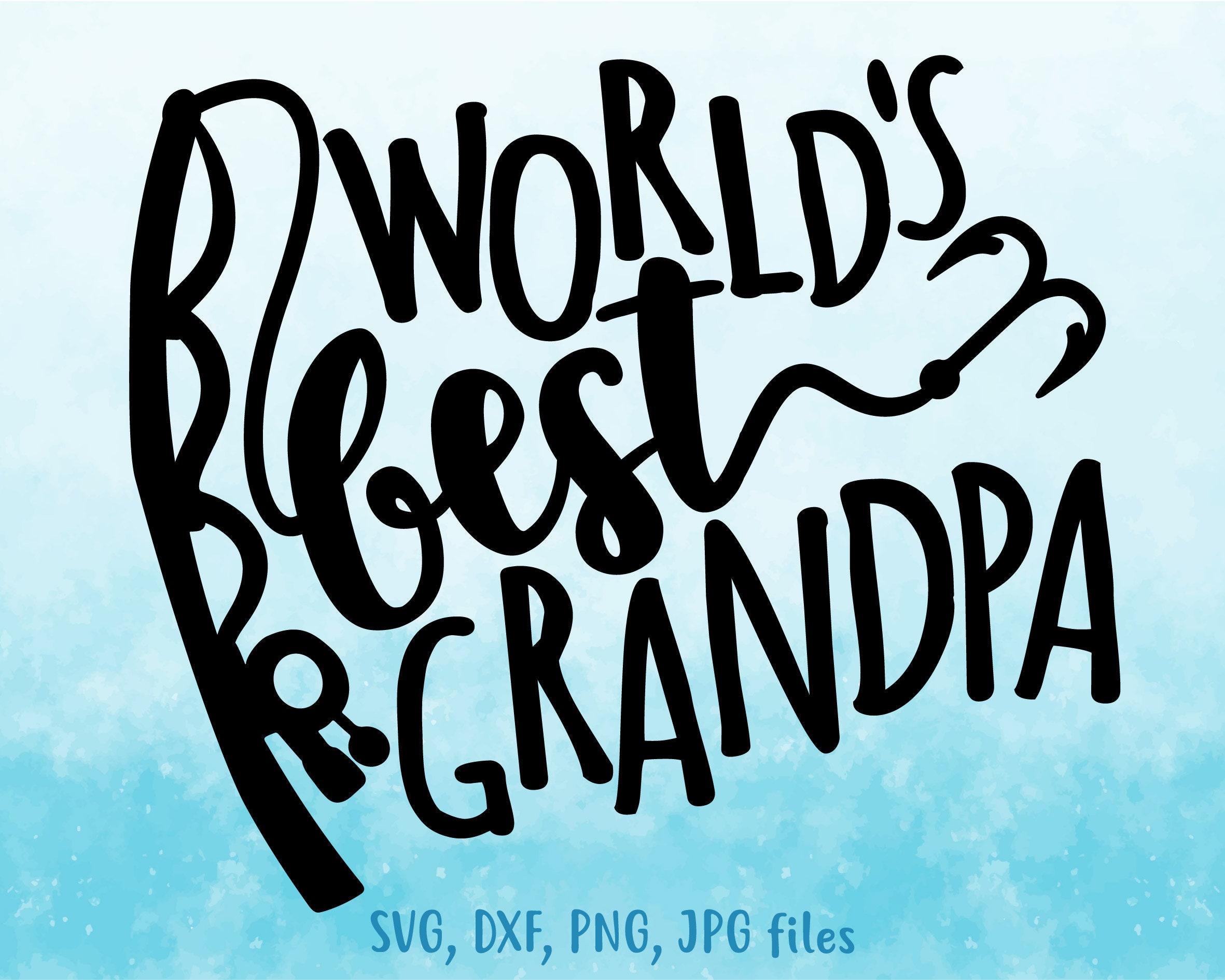 Download Worlds Best Grandpa Svg Grandpa Fishing Svg Fisherman Svg Etsy