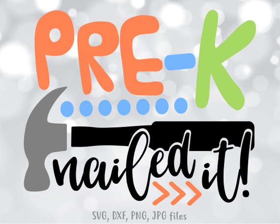 Preschool Nailed It SVG End of Preschool svg Funny Last Day of Preschool svg Preschool Shirt design End of Preschool Saying Preschool Nailed It SVG End of Preschool svg Funny Last Day of Preschool svg Preschool Shirt design End of Preschool Saying
