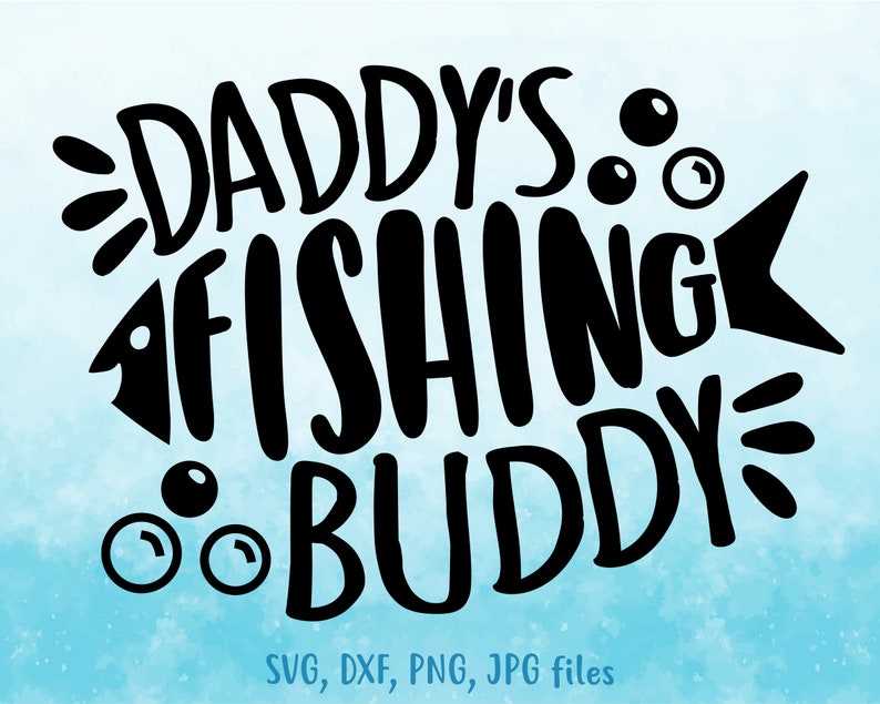 Download Daddy's Fishing Buddy svg Child Fishing svg Boy Fishing | Etsy