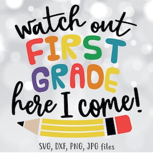 Kijk uit eerste leerjaar Here I Come SVG, 1e leerjaar SVG, Kids School Shirt SVG, jongens en meisjes terug naar school SVG, eerste dag van school SVG