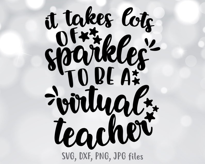 Download Virtual Teacher svg It Takes A Lot Of Sparkle To Be A Virtual | Etsy