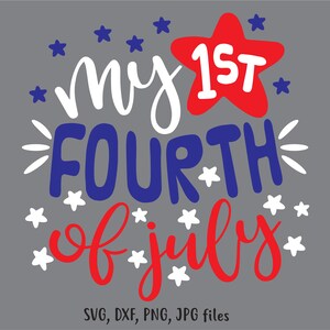 Download My First 4th Of July Svg Baby 4th Of July Svg Independence Etsy