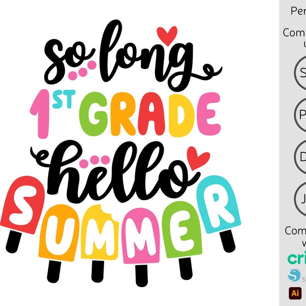 So Long 1st Grade Hello Summer svg, Girl Last Day of 1st Grade svg, 1st Grade Graduation svg, Bye Bye 1st Grade svg