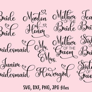 Bridal Party Bundle svg, Bride Wedding Party svg, Bachelorette Party Shirts svg | Cricut Silhouette | Includes svg dxf jpg png