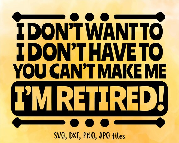 Free Free 199 Transparent Retirement Svg Free SVG PNG EPS DXF File