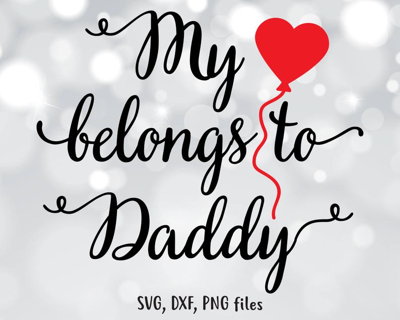 Download Girl Valentine SVG My heart belongs to daddy svg Cute ...