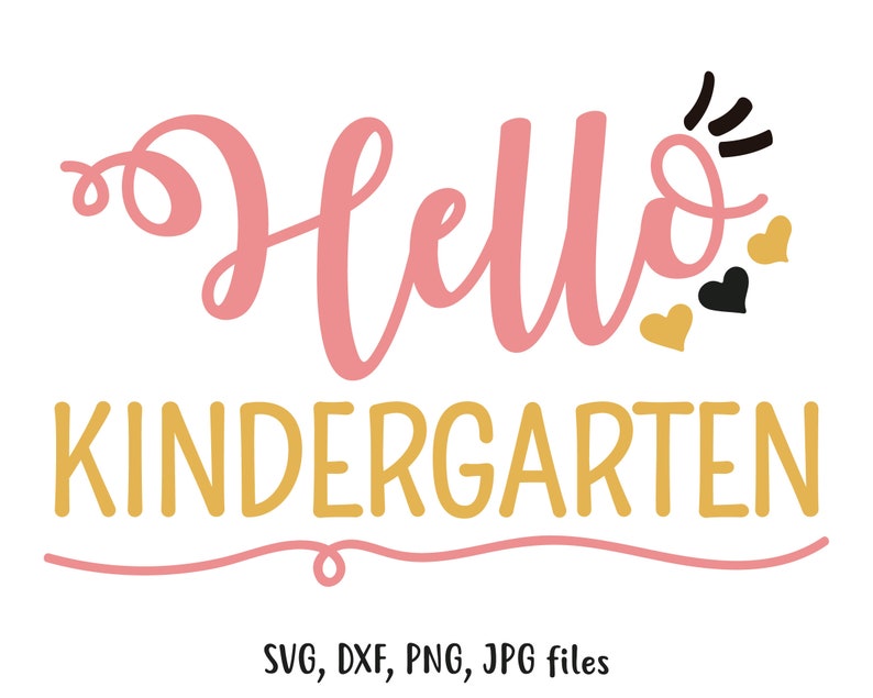 Free Free 266 Goodbye Preschool Hello Kindergarten Svg SVG PNG EPS DXF File