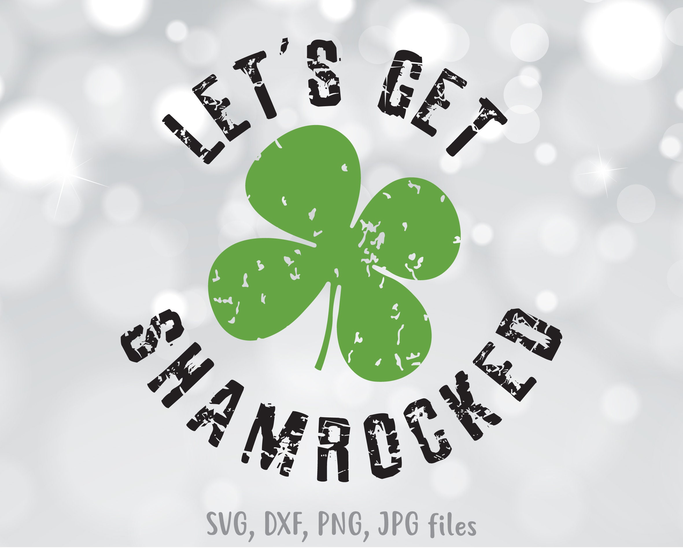 Download Free SVG Cut File - Let's Get Shamrocked - Diva Den Designs. 