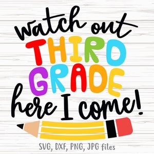 Kijk uit derde leerjaar Here I Come svg, grappige 3e leerjaar SVG, 3e leerjaar terug naar school svg, 3e leerjaar eerste dag van school shirt svg
