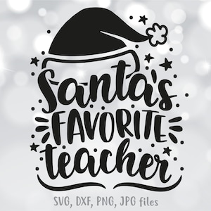 Professor favorito do Papai Noel svg, Natal do professor svg, Frases do professor, Design de camisa do professor svg, Agradecimento ao professor svg, Professor engraçado svg