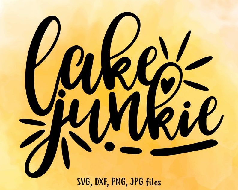 Download Lake Junkie SVG Lake Life svg Summer SVG Vacation Cut File ...