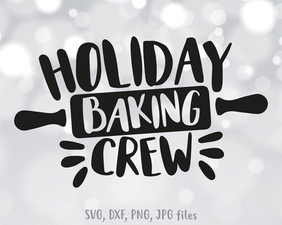 Download Free Holiday Baking Crew Svg Holiday Apron Svg Baking Shirt Etsy SVG DXF Cut File