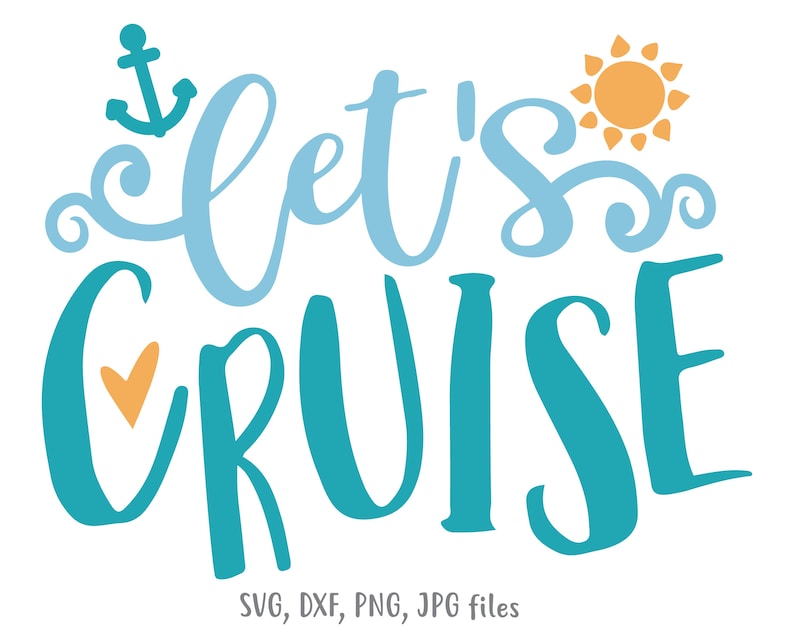 Let's Cruise SVG Cruise Svg Cut File Summer SVG - Etsy