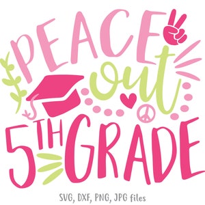 5 年生の平和 SVG、5 年生の最後の日の女の子 SVG、5 年生の最後の学校日の女の子 SVG、学校の終わりの女の子 SVG、クリカット、シルエット