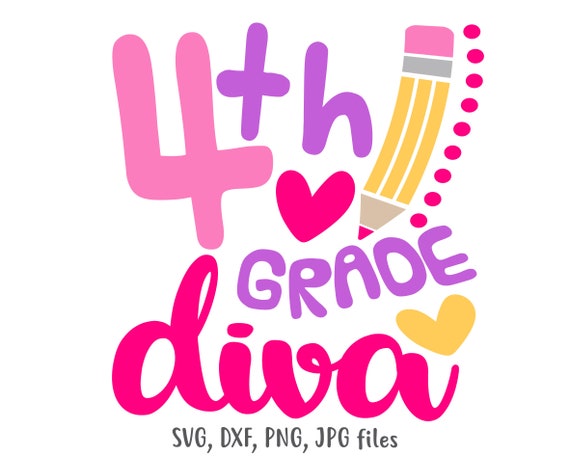 Fourth Grade Diva Svg 4th Grade Girl Svg Back To School Svg Etsy