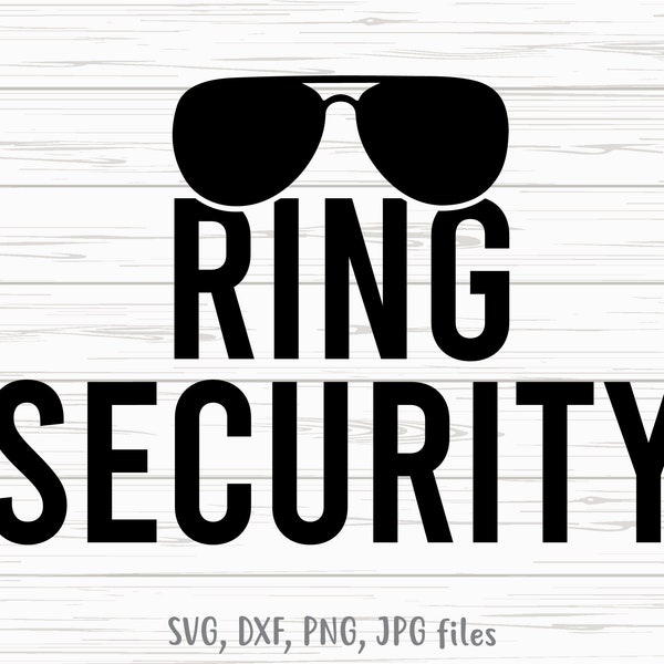 Ring Security svg, Ring Bearer svg, Ring Boy svg, Ring Security Shirt svg | Cricut Silhouette | Includes svg dxf jpg png