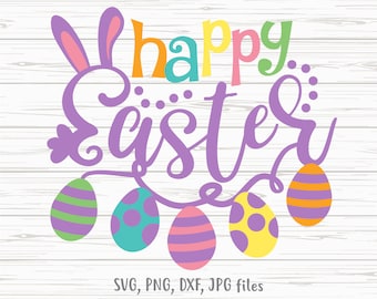Happy Easter svg, Easter svg, Kids Easter svg, Happy Easter shirt svg, Bunny Ears svg, Easter Eggs svg