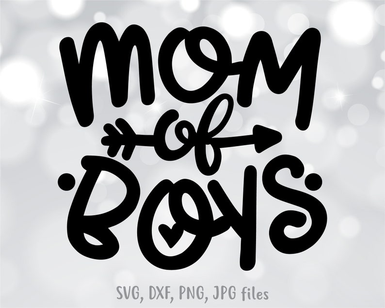Download Mom of Boys SVG Boy Mom SVG Mother Cut File Boy Mom Shirt ...