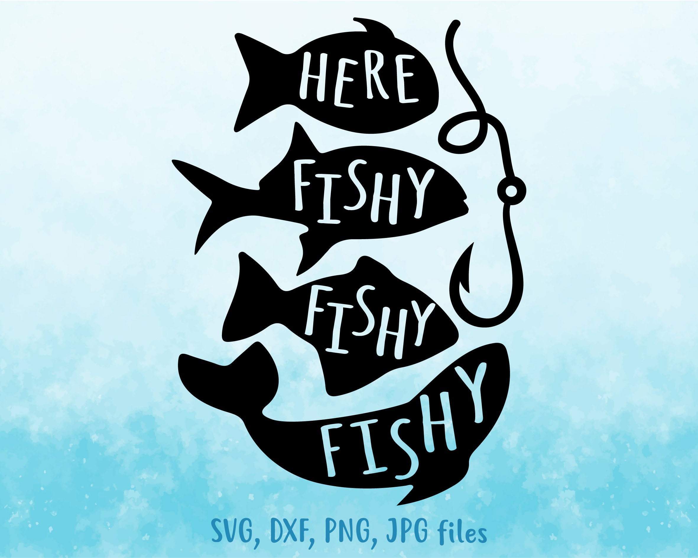 Here Fishy Fishy Fishy svg, Fishing svg, Summer svg, Funny Fishing svg,  Kids Fishing svg, Fishing Shirt svg