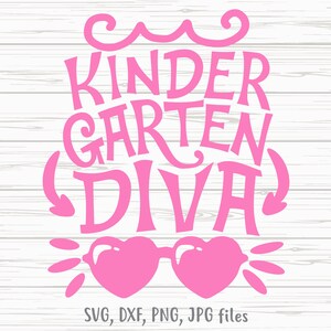 Kindergarten Diva SVG, Girl Kindergarten svg, Girl First Day Of Kindergarten svg, Cute Kindergarten Girl Shirt svg | Cricut & Silhouette