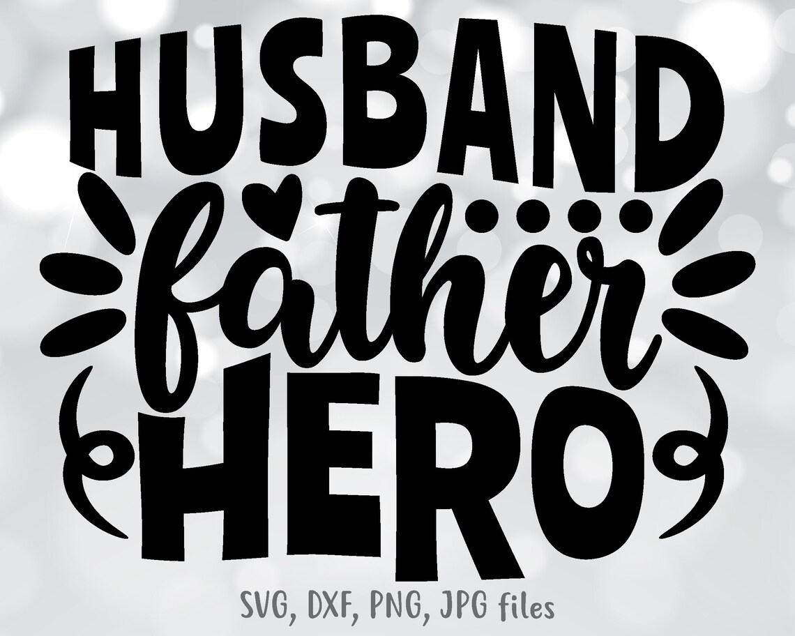 Download Husband Father Hero svg Fathers Day svg New Dad svg Men | Etsy