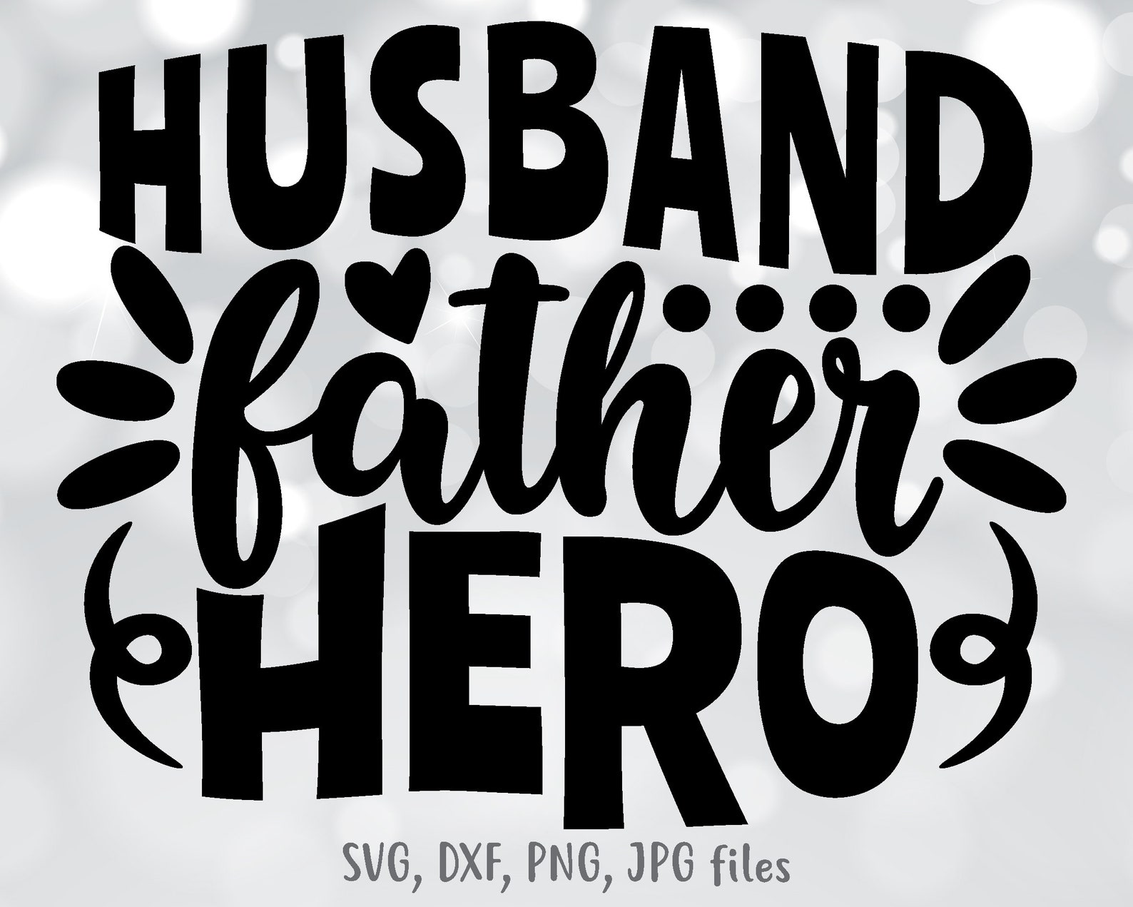 Free Free 269 Husband Fathers Day Svg SVG PNG EPS DXF File